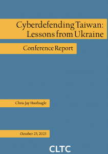 Cyberdefending Taiwan: Lessons from Ukraine (Conference Report)